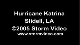 Storm Katrina in Slidell, LA